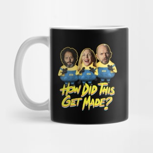 how did this get made? Mug